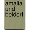 Amalia Und Beldorf by Friedrich West