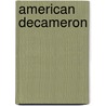 American Decameron by Mark Dunne