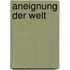 Aneignung Der Welt