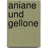 Aniane Und Gellone door Pückert Wilhelm