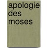 Apologie Des Moses by Maurus Hagel