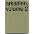 Arkadien, Volume 2