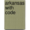 Arkansas with Code door Karen Durrie