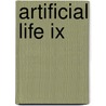 Artificial Life Ix door Jordan Pollack