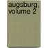 Augsburg, Volume 2