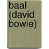Baal (David Bowie)