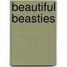 Beautiful Beasties door Sons John Wiley