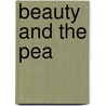 Beauty and the Pea door Simona Sanfilippo