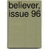 Believer, Issue 96