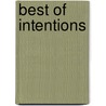 Best Of Intentions door Keith Rosson