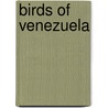 Birds of Venezuela by Books Llc