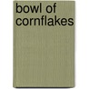 Bowl of Cornflakes door John Malam