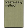 Breeze-easy Method by John Kinyon