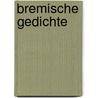 Bremische Gedichte by Johann Heinrich Öst