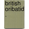 British Oribatid . door Albert D. Michael