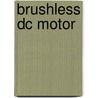 Brushless Dc Motor door R. Goutham Govind Raju