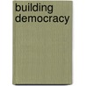 Building Democracy by Christine Loh