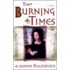 Burning Times, the