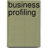 Business Profiling door Andreas Michael Mark