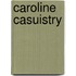 Caroline Casuistry