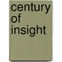 Century of Insight