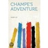 Champe's Adventure
