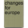 Changes For Europe by Sandra Gillespie