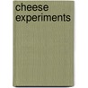 Cheese Experiments door Augustus Voelcker