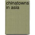 Chinatowns in Asia
