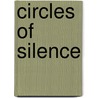 Circles of Silence door Jonathan Harvey