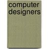 Computer designers door Books Llc