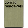 Conrad Marca-Relli by David Anfam