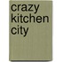 Crazy Kitchen City