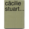 Cäcilie Stuart... by Karl Adolf Von Wachsmann