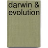 Darwin & Evolution door Michael Ghiselin