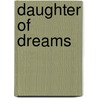 Daughter of Dreams door Michael Moorcock
