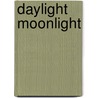 Daylight Moonlight door Matt Patterson