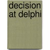 Decision at Delphi door Helen MacInnes