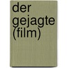 Der Gejagte (Film) door Jesse Russell