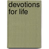 Devotions for Life door Bruce C. Swaffield