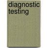 Diagnostic Testing door Prakasha G. S