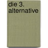 Die 3. Alternative door Stephen R. Covey