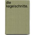 Die Kegelschnitte.