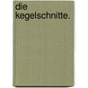 Die Kegelschnitte. by Johann August Grunert