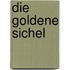 Die goldene Sichel