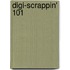 Digi-Scrappin' 101