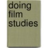 Doing Film Studies