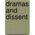 Dramas and Dissent