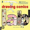 Drawing Comics Lab door Robyn Chapman