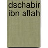 Dschabir ibn Aflah door Jesse Russell